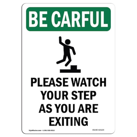 OSHA BE CAREFUL Sign, Please Watch Your Step W/ Symbol, 24in X 18in Decal